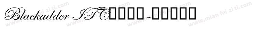 Blackadder ITC字体下载字体转换